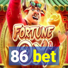 86 bet